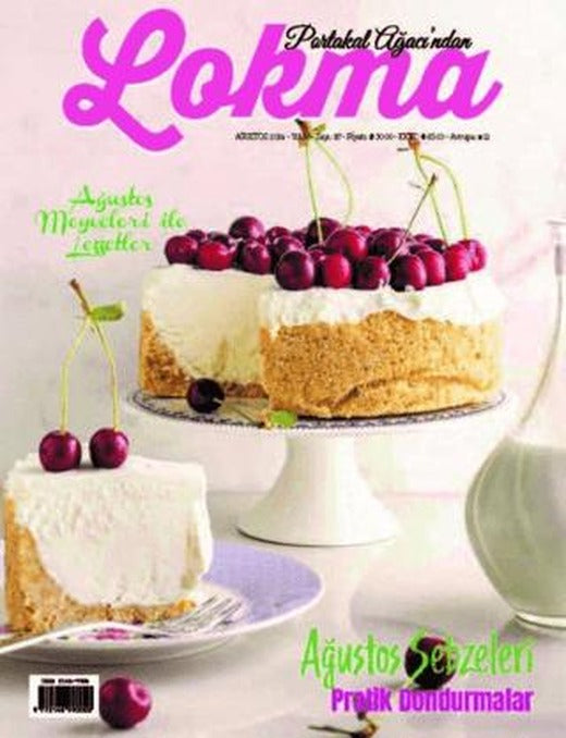 Lokma Aylık Yemek Dergisi Sayı: 117 Ağustos 2024 | Lokma Dergisi (Ciltsiz)