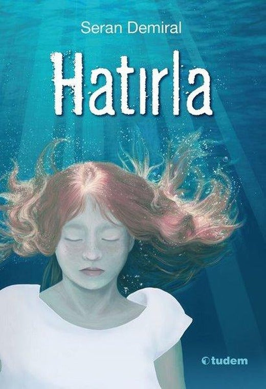 Hatırla | Tudem Yayınları (İnce Kapak)