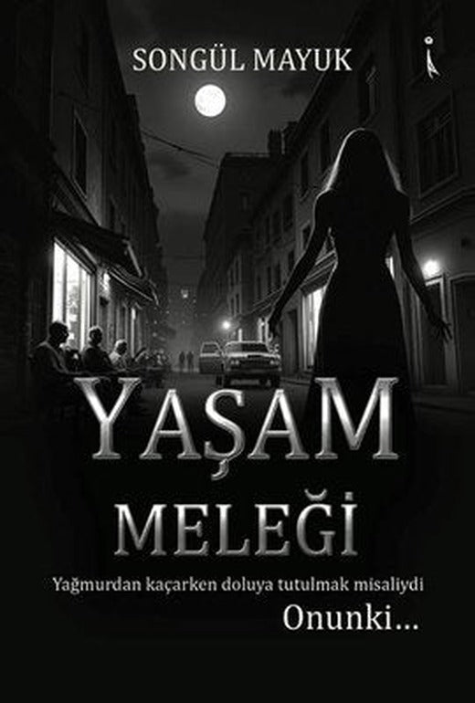 Yaşam Meleği | İkinci Adam Yayınları (İnce Kapak)