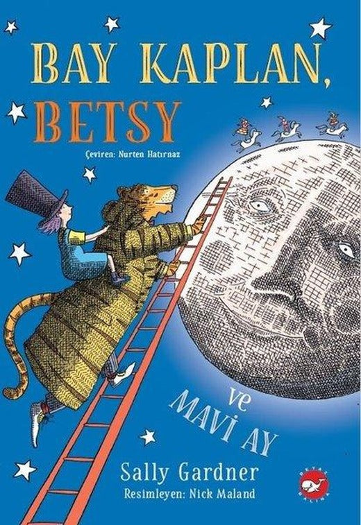 Bay Kaplan Betsy ve Mavi Ay | Beyaz Balina Yayınları (İnce Kapak)