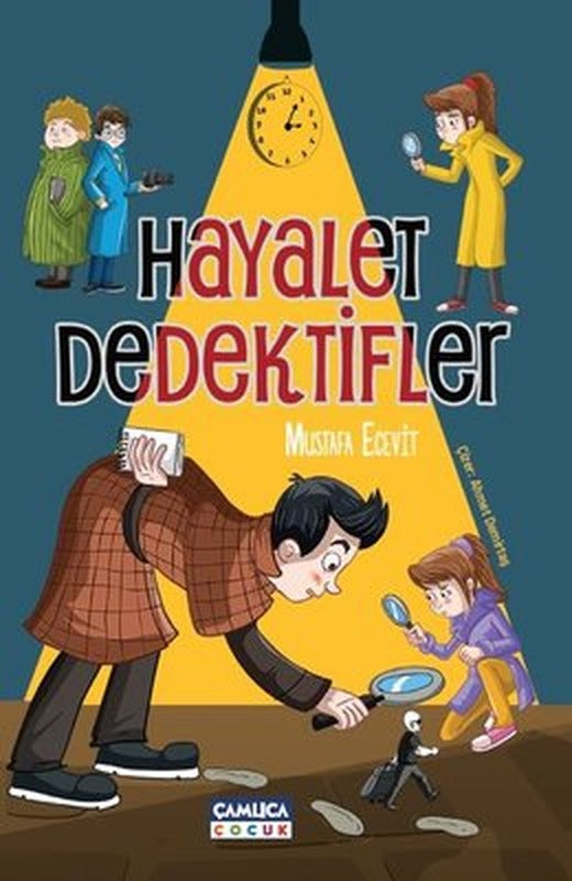 Hayalet Dedektifler | Çamlıca Çocuk Yayınları