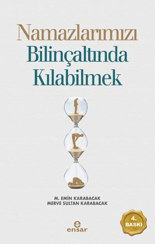 Namazlarımızı Bilinçaltında Kılabilmek
