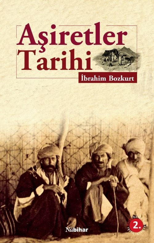 Aşiretler Tarihi | Nubihar Yayınları (Ciltsiz)
