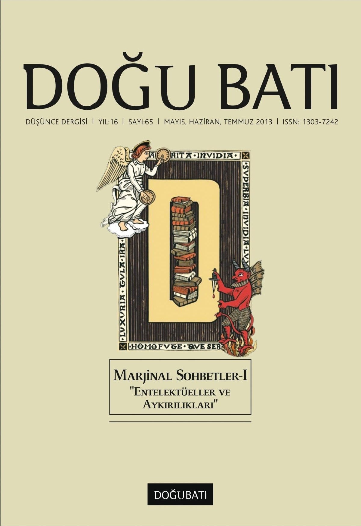 Doğu Batı Düşünce Dergisi Yıl: 16 Sayı: 65 - Marjinal Sohbetler - 1 "Entelektüeller ve Aykırılıkları" | Doğu Batı Dergileri (Ciltsiz)