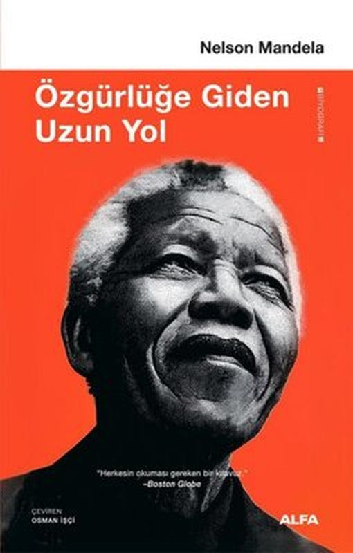 Özgürlüğe Giden Uzun Yol | Alfa Yayıncılık (İnce Kapak)
