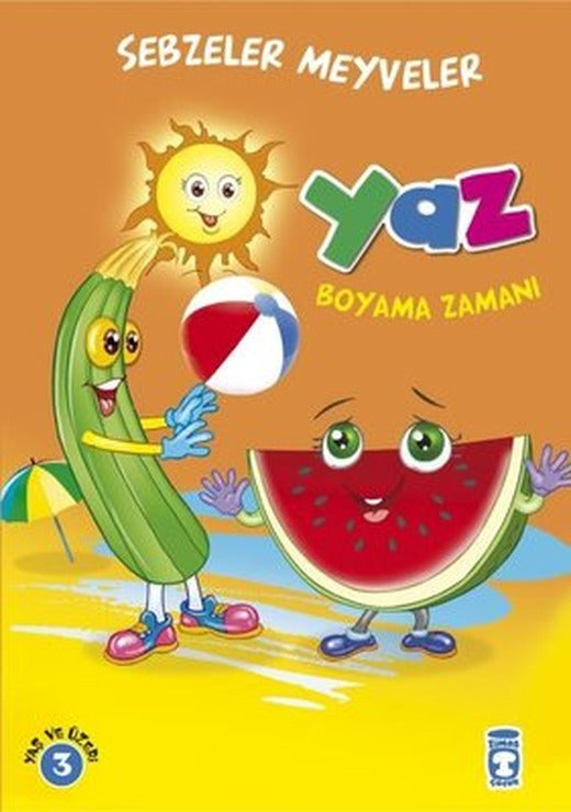 Yaz - Boyama Zamanı | Timaş Çocuk