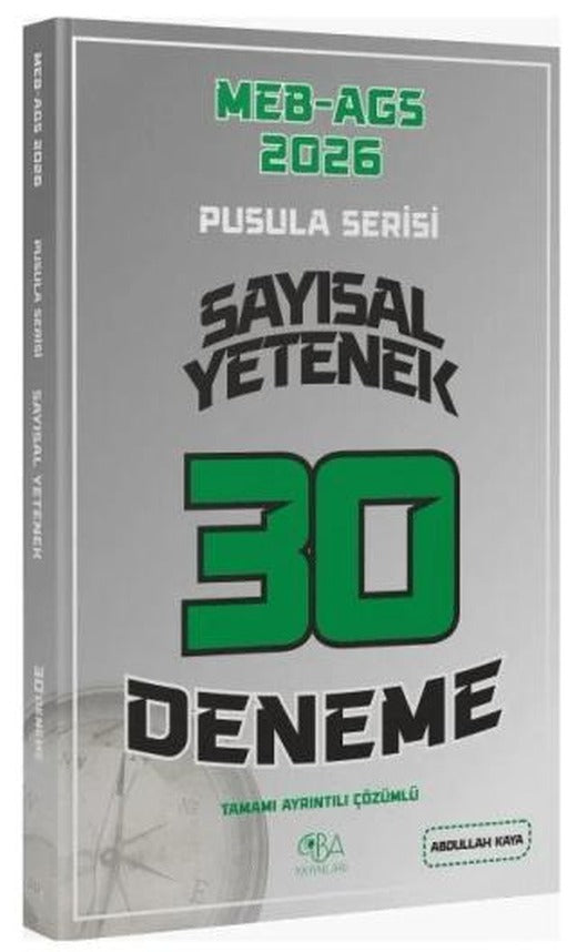 2026 MEB-AGS Sayısal Yetenek 30 Deneme Çözümlü Pusula Serisi | CBA Akademi (Ciltsiz)