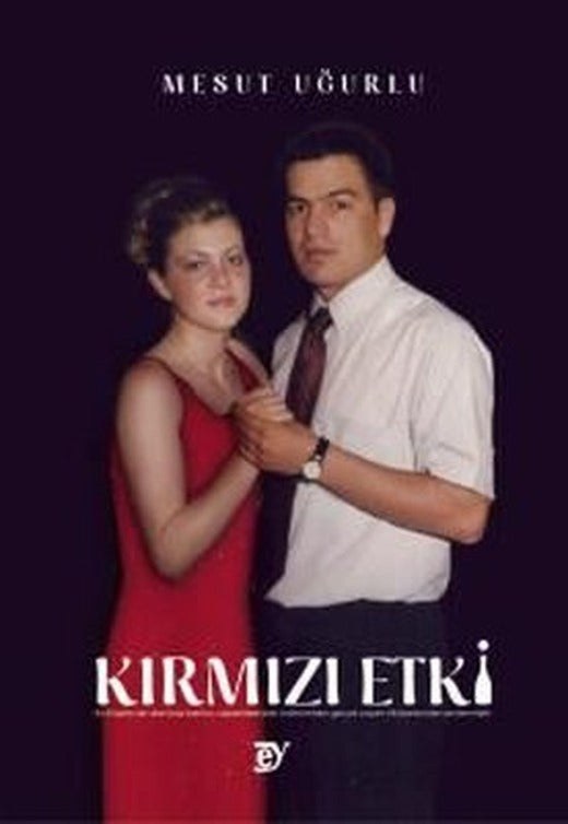 Kırmızı Etki | Ey Yayınları (İnce Kapak)