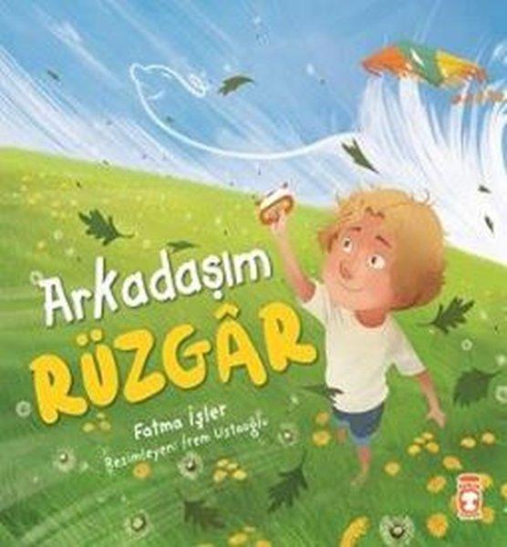 Arkadaşım Rüzgar | Timaş Çocuk (İnce Kapak) - Resim 1