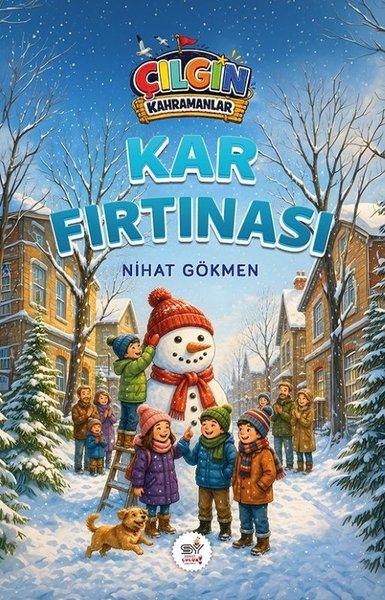 Çılgın Kahramanlar - Kar Fırtınası | Servet Yayınevi (İnce Kapak) - Resim 1
