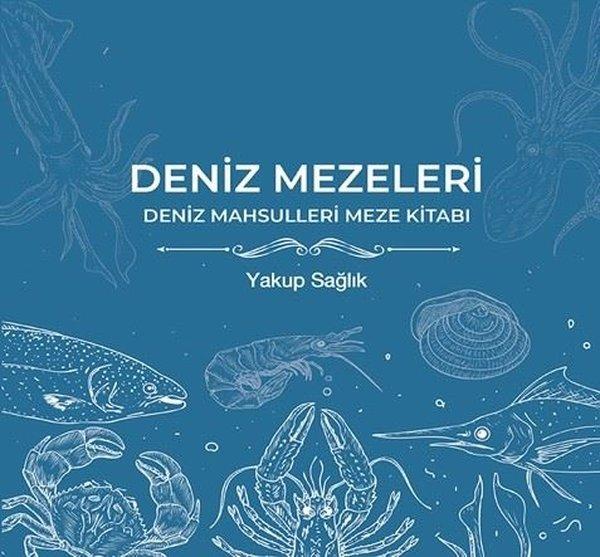 Deniz Mezeleri - Deniz Mahsulleri Meze Kitabı | Cinius (İnce Kapak) - Resim 1