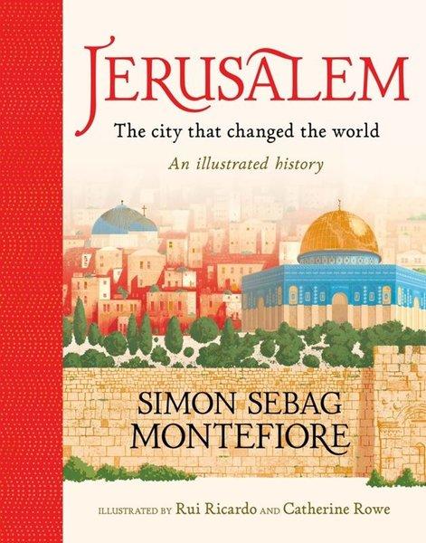 Jerusalem: The City That Changed the World An Illustrated History | Hachette Children (Ciltli) - Resim 1