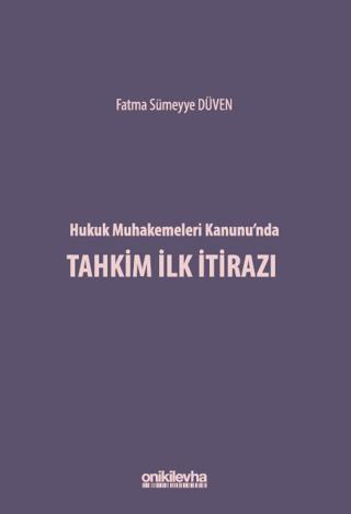 Hukuk Muhakemeleri Kanunu'nda Tahkim İlk İtirazı