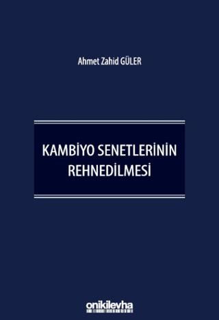 Kambiyo Senetlerinin Rehnedilmesi | On İki Levha Yayınları (Ciltli) - Resim 1