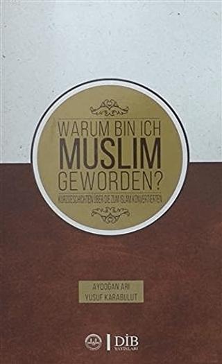 Warum Bin Ich Muslim Geworden? | Diyanet İşleri Başkanlığı (Ciltsiz) - Resim 1