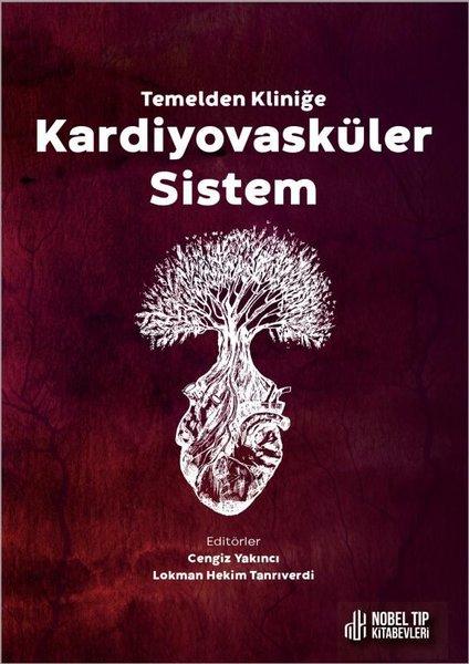 Kardiyovasküler Sistem - Temelden Kliniğe | Nobel Tıp Kitabevleri (İnce Kapak) - Resim 1