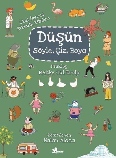 Düşün-Söyle - Çiz - Boya | Çınar Yayınları (İnce Kapak) - Resim 1