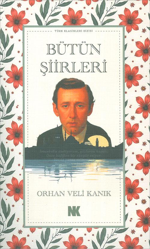Bütün Şiirleri - Orhan Veli Kanık - Nokta Kitap - Resim 1