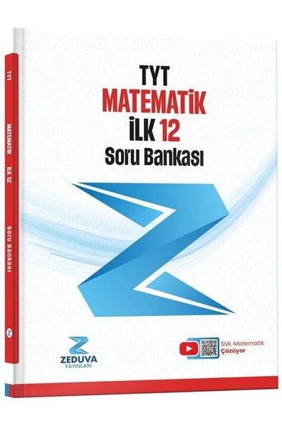 SML Matematik TYT Matematik İlk 12 Soru Bankası | Zeduva Yayınları (İnce Kapak) - Resim 1