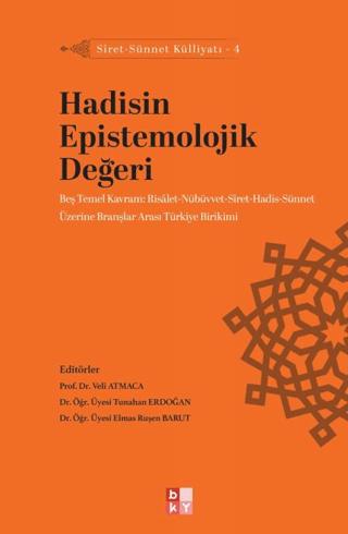 Siret - Sünnet Külliyatı 4 - Hadisin Epistemolojik Değeri | Babıali Kültür Yayıncılığı (Ciltsiz) - Resim 1