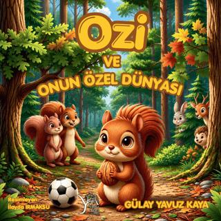 Ozi ve Onun Özel Dünyası | Yıldız Ağacı Yayınevi (Ciltsiz) - Resim 1