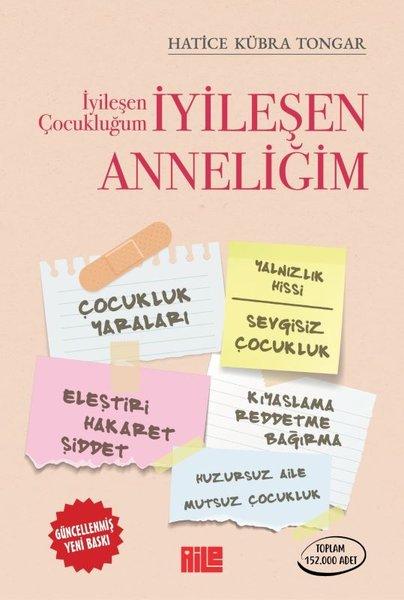 İyileşen Çocukluğum - İyileşen Anneliğim | Aile Yayınları (İnce Kapak) - Resim 1