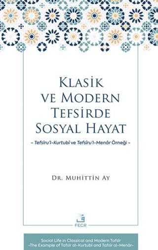 Klasik ve Modern Tefsirde Sosyal Hayat