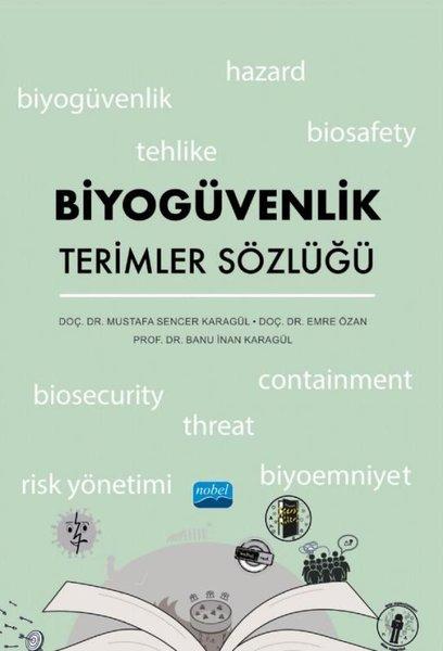 Biyogüvenlik Terimler Sözlüğü | Nobel Akademik Yayıncılık (İnce Kapak) - Resim 1