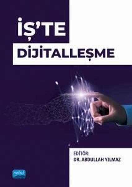 İş'te Dijitalleşme | Nobel Akademik Yayıncılık (İnce Kapak) - Resim 1