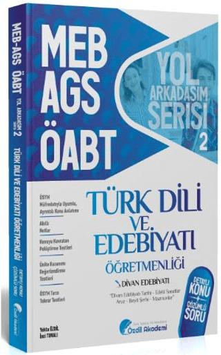 ÖABT MEB-AGS Türk Dili ve Edebiyatı 2. Kitap Divan Edebiyatı Konu Anlatımlı Soru Bankası