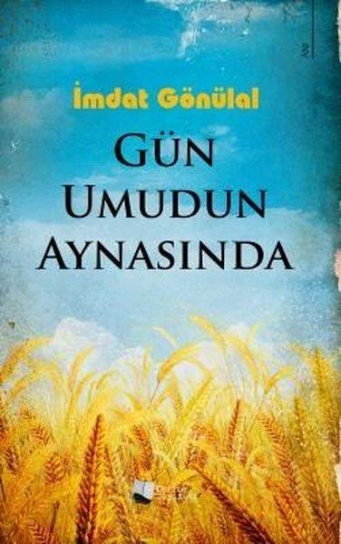 Gün Umudun Aynasında | Karina Yayınevi (İnce Kapak) - Resim 1