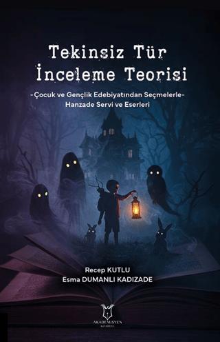 Tekinsiz Tür İnceleme Teorisi | Akademisyen Kitabevi (Ciltsiz) - Resim 1