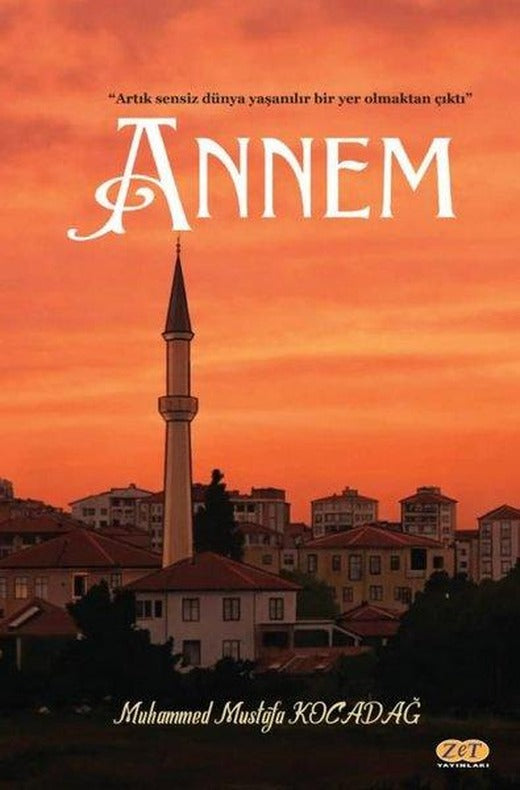 Annem | Zet Yayınları (İnce Kapak)