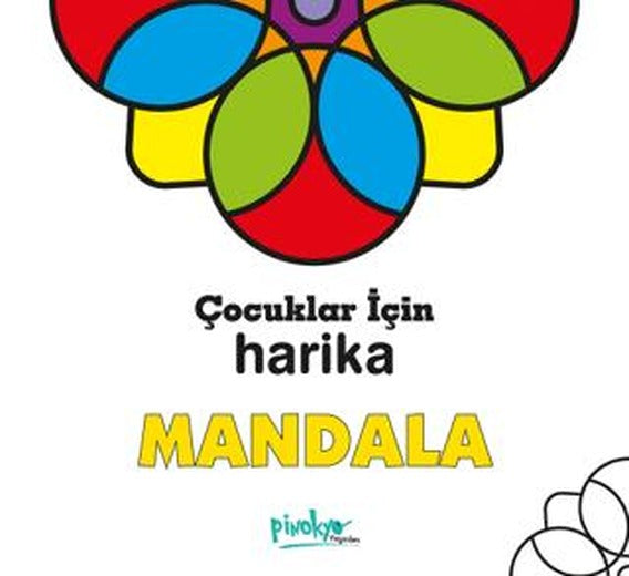 Çocuklar İçin Harika Mandala | Pinokyo Yayınları (Ciltsiz)