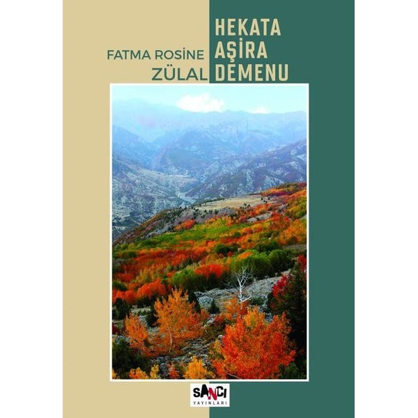 Hekata Aşira Demenu | Sancı