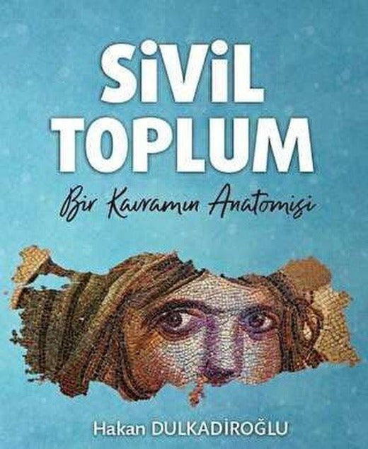 Sivil Toplum - Bir Kavramın Anatomisi | TİAV (İnce Kapak)