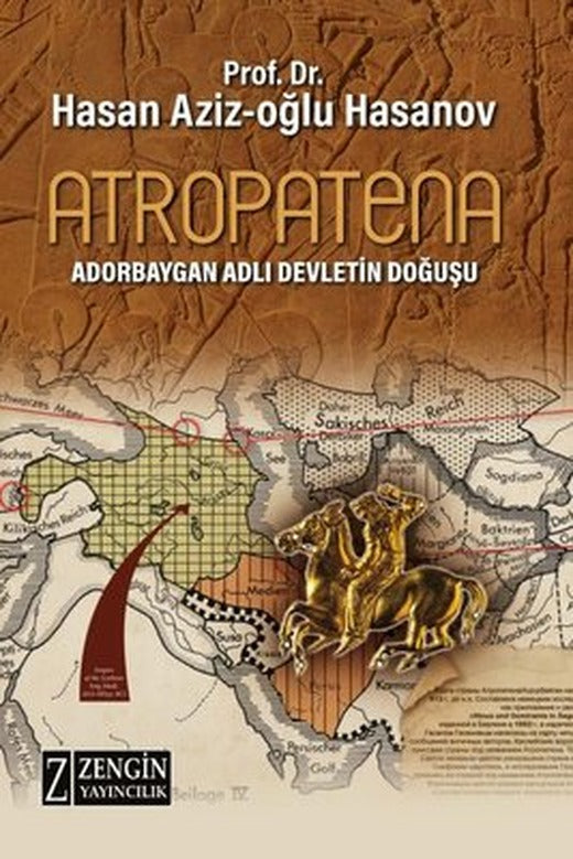 Atropatena - Adorbaygan Adlı Devletin Doğuşu | Zengin Yayıncılık