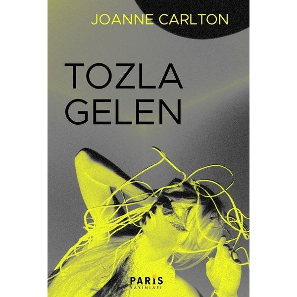 Tozla Gelen | Paris Yayınları (İnce Kapak)