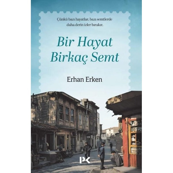 Bir Hayat Birkaç Semt | Profil Kitap (İnce Kapak)