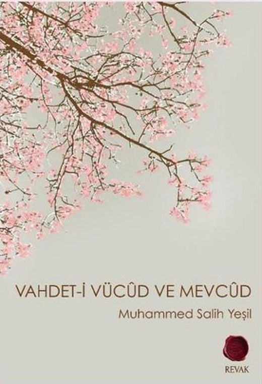 Vahdet-i Vücud ve Mevcud | Revak Kitabevi (İnce Kapak)