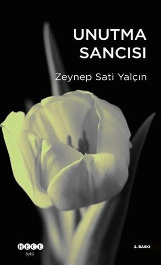 Unutma Sancısı | Hece Yayınları (Ciltsiz)