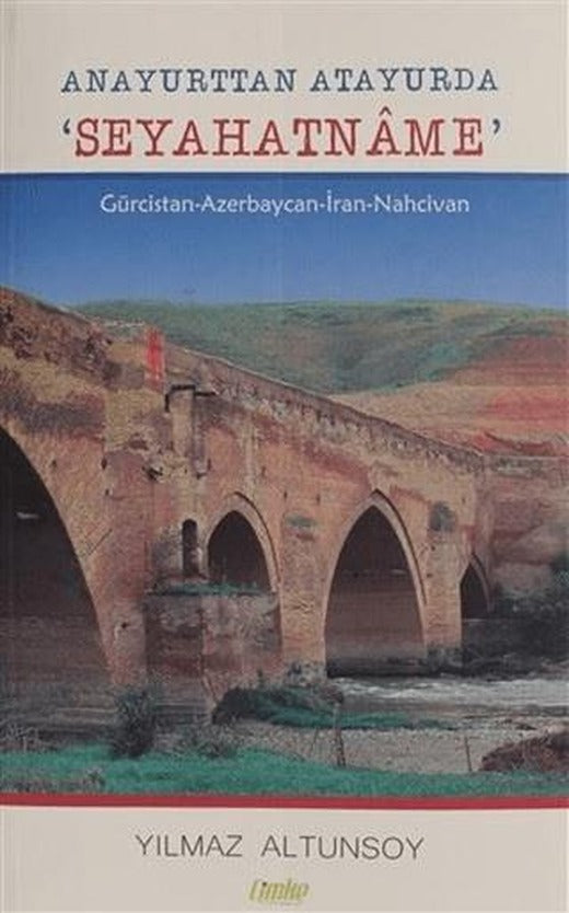 Anayurttan Atayurda Seyahatname