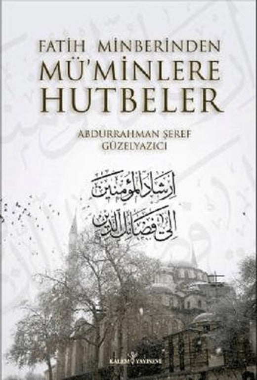 Fatih Minberinden Müminlere Hutbeler (2 Cilt Takım)