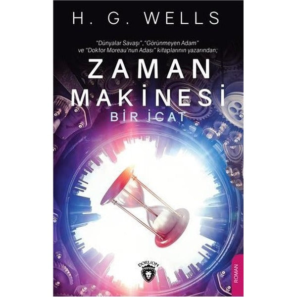 Zaman Makinesi Bir İcat | Dorlion Yayınevi