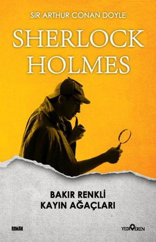 Bakır Renkli Kayın Ağaçları - Sherlock Holmes | Yediveren Yayınları (Ciltsiz)