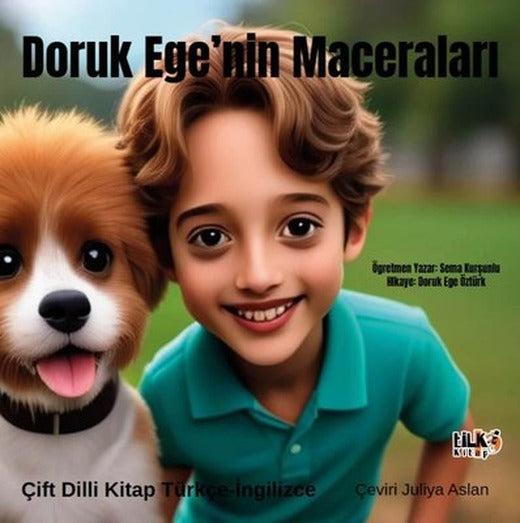 Doruk Ege'nin Maceraları | Tilki Kitap (İnce Kapak)