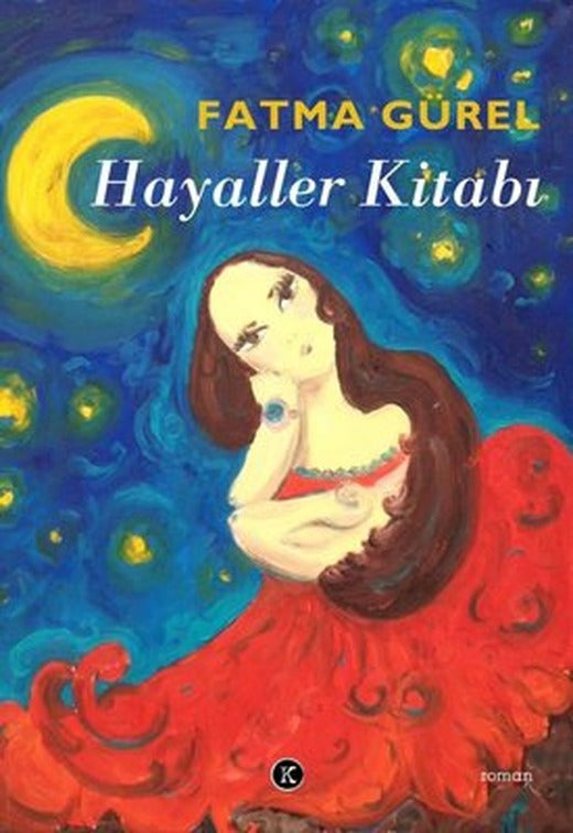 Hayaller Kitabı | Kafe Kültür Yayıncılık