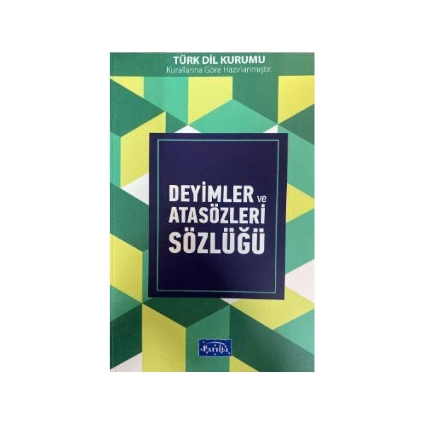 Deyimler ve Atasözleri Sözlüğü