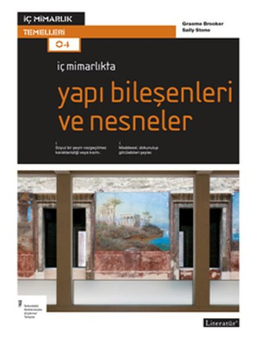 İç Mimarlıkta Yapı Bileşenleri ve Nesneler | Literatür Yayıncılık (İnce Kapak)
