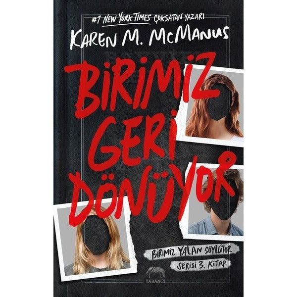 Birimiz Geri Dönüyor - Birimiz Yalan Söylüyor 3. Kitap | Yabancı (İnce Kapak)
